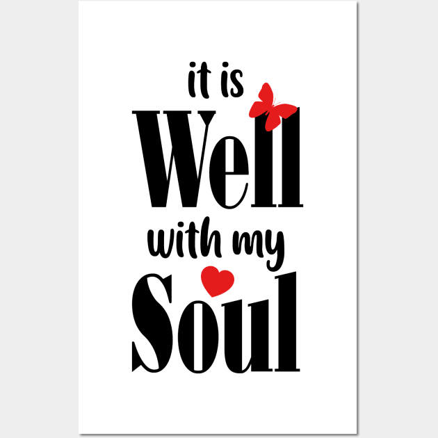 IT IS WELL WITH MY SOUL Wall Art by bluesea33